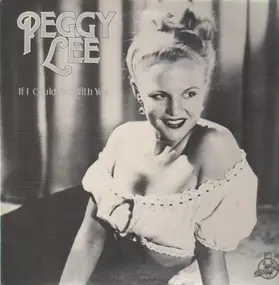Peggy Lee - If I could be with you