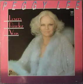 Peggy Lee - Lovers Rendez Vous