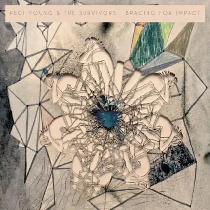 Pegi Young & The Survivors - Bracing for Impact