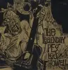 LP - PEG LEG HOWELL - THE LEGENDARY PEG LEG HOWELL - HQ-Vinyl