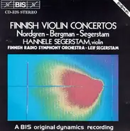 Nordgren / Bergman / Segerstam - Finnish Violin Concertos