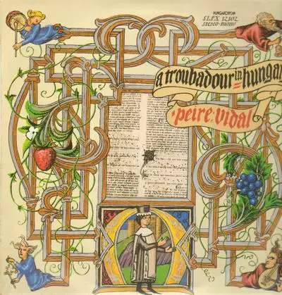 Peire Vidal - A Troubadour in Hungary,, Zoltan Falvy, Fraternitas Musicorum