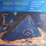LP - Pekka Pohjola - Space Waltz