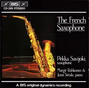 CD - Pekka Savijoki , Margit Rahkonen , Jussi Siirala - The French Saxophone
