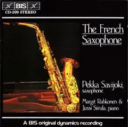 Pekka Savijoki , Margit Rahkonen , Jussi Siirala - The French Saxophone