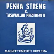 Tasavallan Presidentti - Magneettimiehen Kuolema