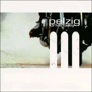 Pelzig - Drive Busy