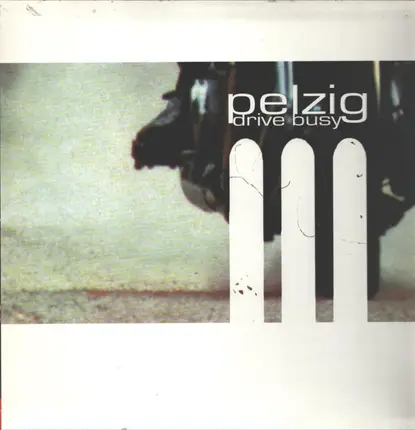 Pelzig - Drive Busy