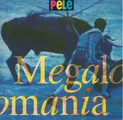 7'' - Pele - Megalomania