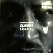 Moses - Schnaps für alle