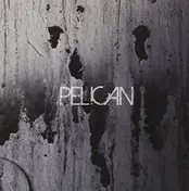 Pelican - Deny The Absolute / The Truce