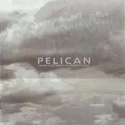 CD - Pelican - The Fire In Our Throats Will Beckon The Thaw