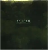 Pelican - The Fire in Our Throats Will Beckon the Thaw