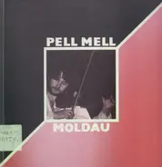 Pell Mell - Moldau