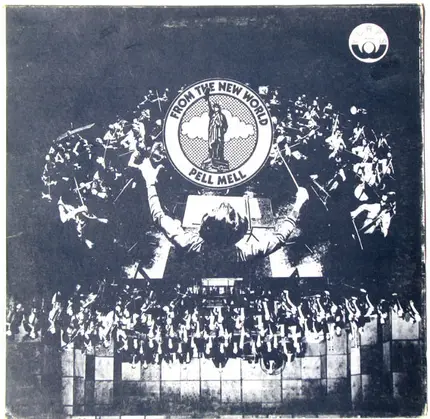 Pell Mell - From The New World