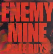 12inch Vinyl Single - PELLE BUYS - ENEMY MINE