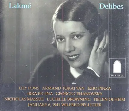 Lakmé - Pons, Pinza, Tokatyan