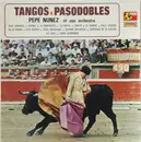 LP - Pepe Nuñez Et Son Orchestre Hispano-Argentin - Tangos-Pasodobles
