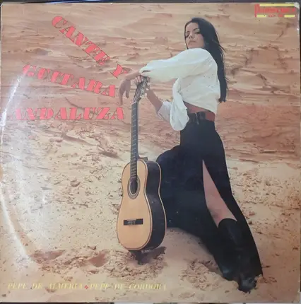 Pepe Córdoba & Pepe De Almeria - Cante Y Guitara Andalusa