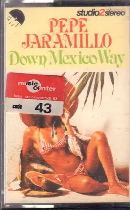 Pepe Jaramillo - Down Mexico Way
