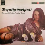 LP - Pepe Jaramillo And His Latin-American Rhythm - Tequila Cocktail