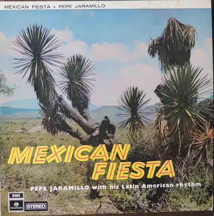 Pepe Jaramillo And His Latin-American Rhythm - Mexican Fiesta