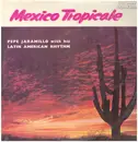 LP - Pepe Jaramillo And His Latin-American Rhythm - Mexico Tropicale
