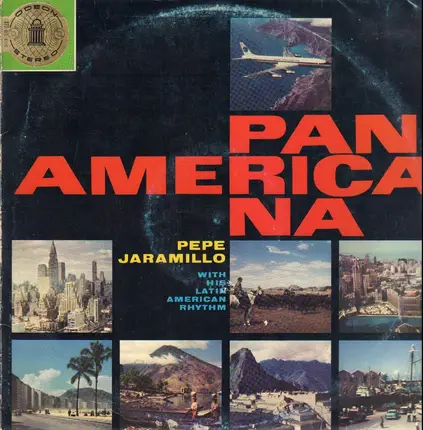 Pepe Jaramillo And His Latin-American Rhythm - Panamericana