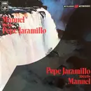 LP - Pepe Jaramillo And Manuel And His Music Of The Mountains - Manuel Meets Pepe Jaramillo