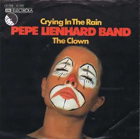 pepe lienhard band - Crying In The Rain