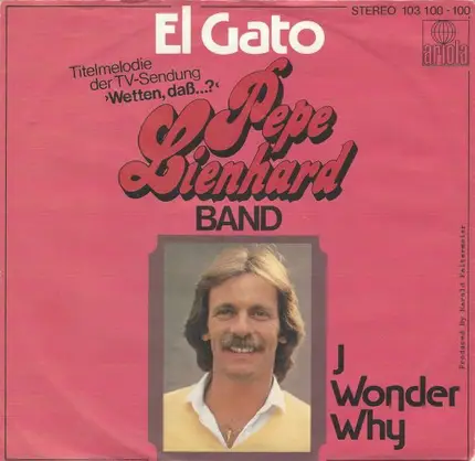 Pepe Lienhard Band - El Gato (Titelmelodie Der TV-Sendung >Wetten Daß...?<