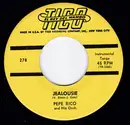 7inch Vinyl Single - Pepe Rico - Jealousie / Caminito