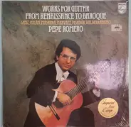 Gaspar Sanz, Diego Pisador, Luis De Milán - Works For Guitar From Renaissance To Baroque