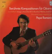 Pepe Romero - Berühmte Kompositionen für Gitarre