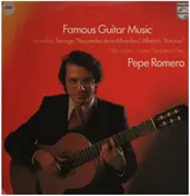 Pepe Romero - Famous Guitar Music