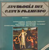 Chiquetete - Antología Del Cante Flamenco: Retablo 7