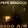 12'' - Pépé Bradock - 5500 A/R* (Un Pépé En Or Vol. 2)