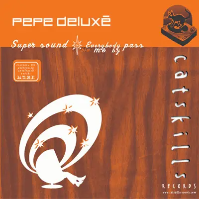 PEPE DELUXE - Super Sound