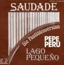 7'' - Pepe Peru - Saudade