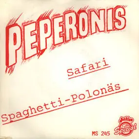 Peperonis - Safari; Spaghetti-Polonäs