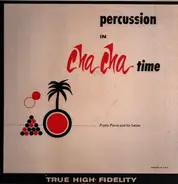 Pepito Pavon Orchestra - Percussion In Cha Cha Time