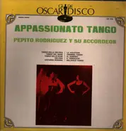 Pepito Rodriguez - Appassionato Tango