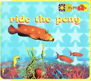 Peplab - Ride The Pony