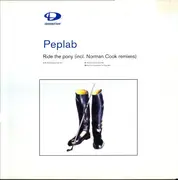 12inch Vinyl Single - Peplab - Ride The Pony (Incl. Norman Cook Remixes)