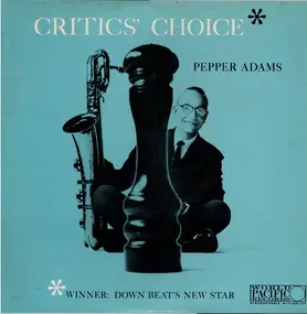 Pepper Adams - Critics' Choice