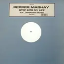 12inch Vinyl Single - Pepper Mashay - Step Into My Life (Full Intention Mixes) - Test Pressing