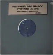 Pepper Mashay - Step Into My Life