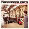 LP - PEPPER POTS - TRAIN TO YOUR LOVER