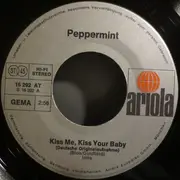7inch Vinyl Single - Peppermint - Kiss Me, Kiss Your Baby