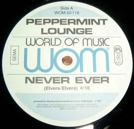 Peppermint Lounge - Never Ever